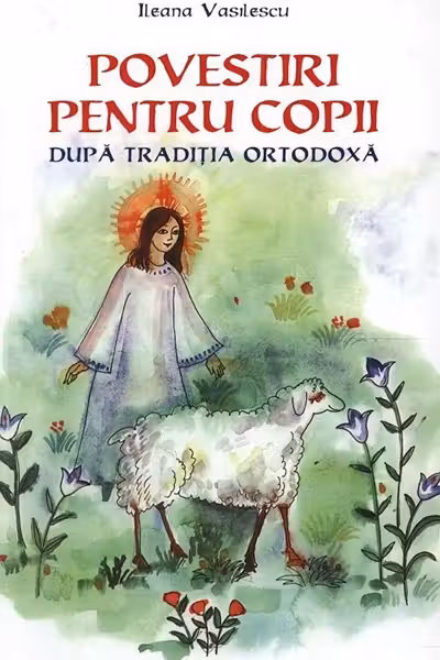 Povestiri pentru copii după tradiția ortodoxă
