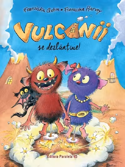 Vulcanii se dezlantuie