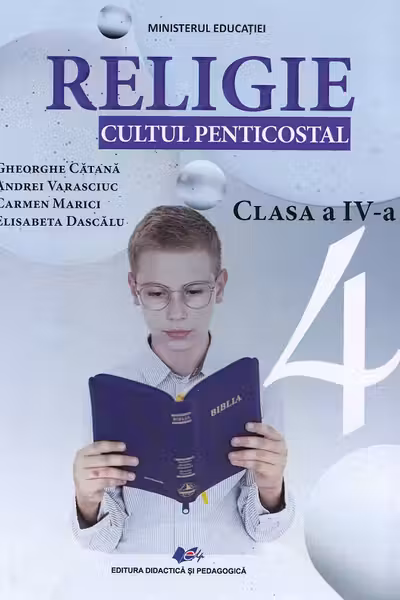 Religie. Cultul penticostal - Clasa 4 - Manual