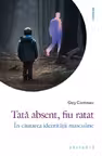 Tata absent fiu ratat
