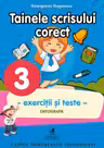 Tainele scrisului corect - Clasa a 3-a - Exerciții și teste