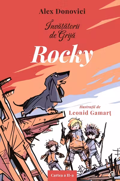 Invatatorii de Grija. Rocky