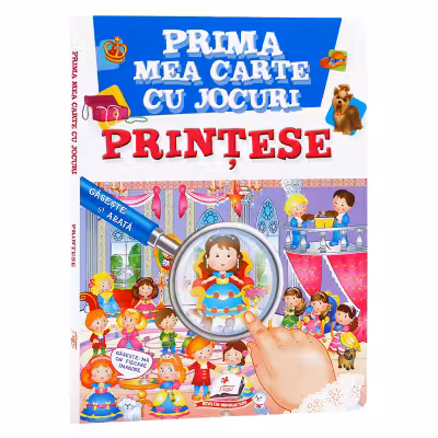 Prima mea carte cu jocuri. Printese
