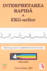 Interpretarea rapida a EKG-urilor. Editia a sasea