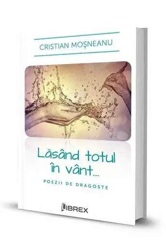 Lasand totul in vant..