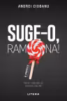 Suge-o, Ramona!