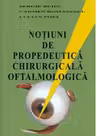 Notiuni de propedeutica chirurgicala oftalmologica