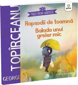 Rapsodii de toamna. Balada unui greier mic