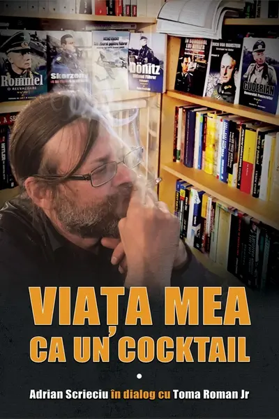 Viața mea ca un cocktail. Adrian Scrieciu în dialog cu Toma Roman Jr.