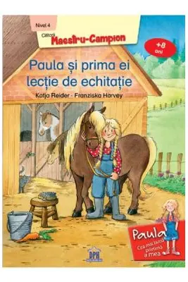 Paula si prima ei lectie de echitatie 8 ani+