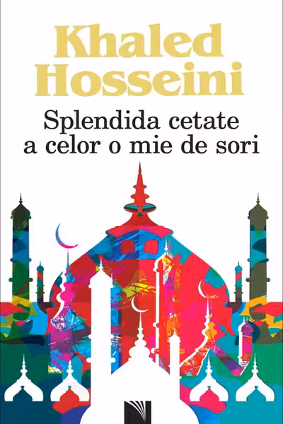 Splendida cetate a celor o mie de sori