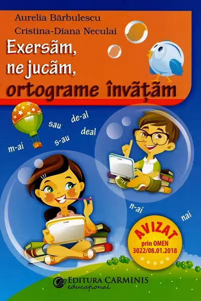 Exersăm, ne jucăm, ortograme învățăm