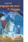 Crenguta-de-mur si Maggie. Anotimpul infricosator