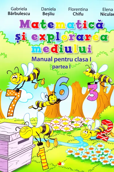 Matematica și explorarea mediului Clasa 1 Partea 1 + CD