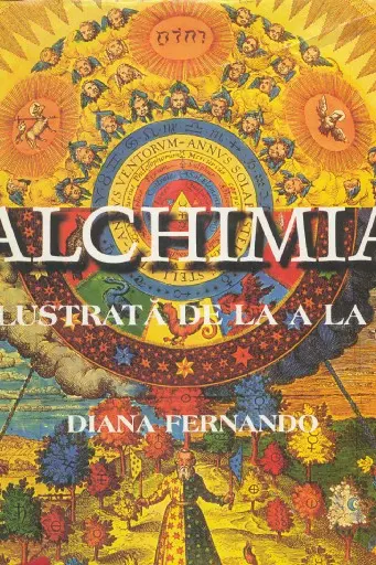 Alchimia ilustrată de la A La Z
