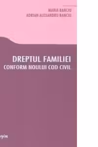 Dreptul familiei conform noului Cod civil