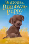 Buttons the Runaway Puppy (Holly Webb Series 1)