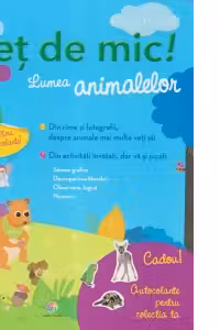 Istet de mic. Lumea animalelor pentru 3-4 ani