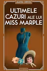 Ultimele cazuri ale lui Miss Marple