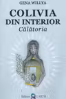 Colivia din interior: Călătoria