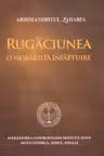 Rugăciunea, o nesfârșităInfăptuire