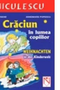 Craciun in lumea copiilor
