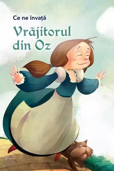 Ce ne invata Vrajitorul din Oz