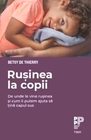 Rusinea la copii. De unde le vine rusinea si cum ii putem ajuta sa tina capul sus