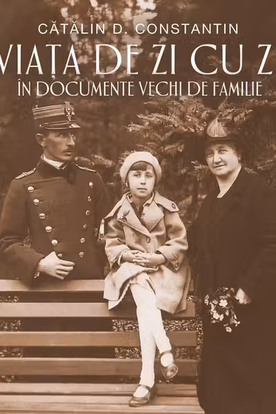 Viata de zi cu zi in documente vechi de familie