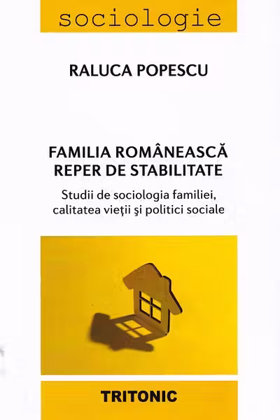 Familia românească. Reper de stabilitate