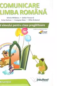 Caiet Comunicarea in Limba Romana - Pregatitoare