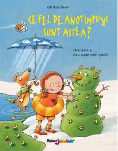 Ce fel de anotimpuri sunt astea?