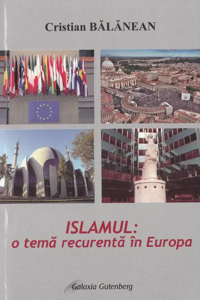 Islamul: o temă recurentă în Europa