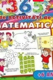 365 de activitati de matematica (+6 ani)
