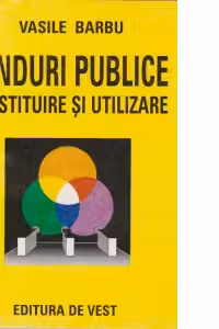 Fonduri publice. Constituire si utilizare