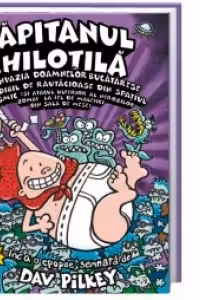 Capitanul Chilotila si planul primejdios al profesorului Pantalonipipiliti (vol 4)