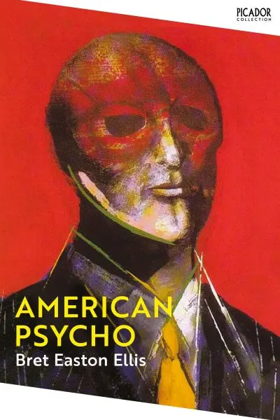 American Psycho (Picador Collection)