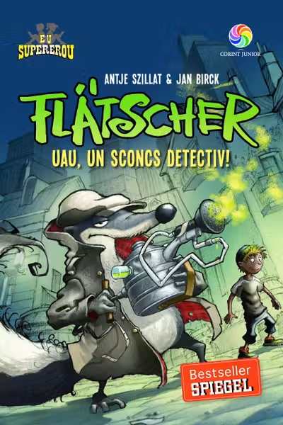 Flatscher. Uau, un sconcs detectiv!