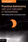 Practical Astronomy with your Calculator or Spreadsheet - Peter Duffett-Smith, Jonathan Zwart