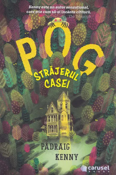 Pog, străjerul casei