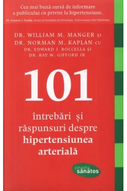 101 intrebari si raspunsuri despre hipertensiunea arteriala