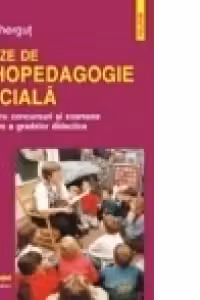 Sinteze de psihopedagogie speciala. Ghid pentru concursuri si examene de obtinere a gradelor didactice