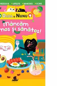 Dada si Nunu mincam frumos si sanatos