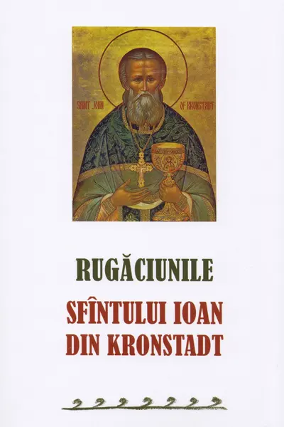 Rugăciunile Sf. Ioan din Kronstadt