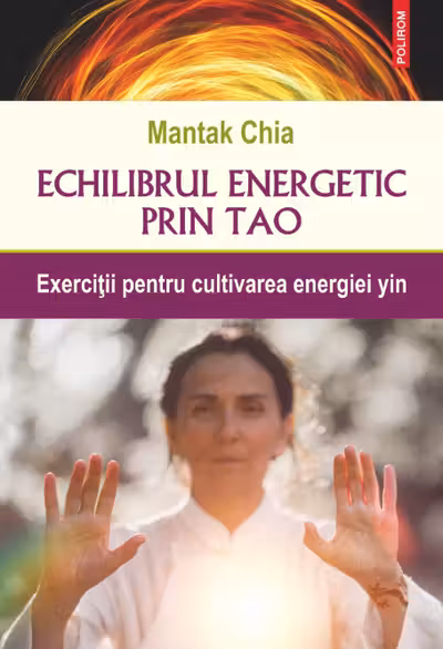 Echilibrul energetic prin Tao