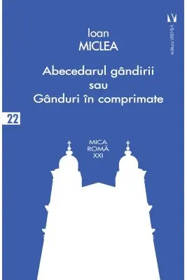Abecedarul gandirii sau ganduri in comprimate