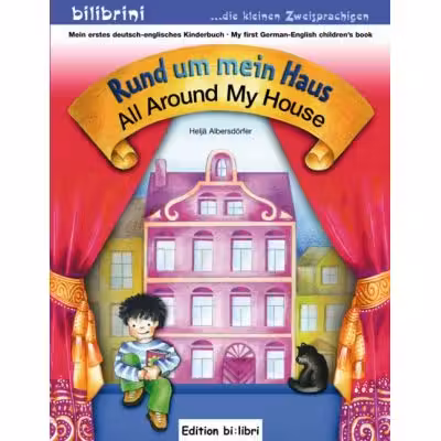 Rund um mein Haus Kinderbuch Deutsch-Englisch All Around My House