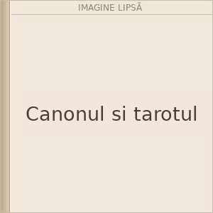 Canonul si tarotul