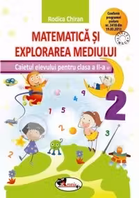 Matematica și explorarea mediului - Clasa 2 - Caiet