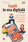 Copiii în era digitală